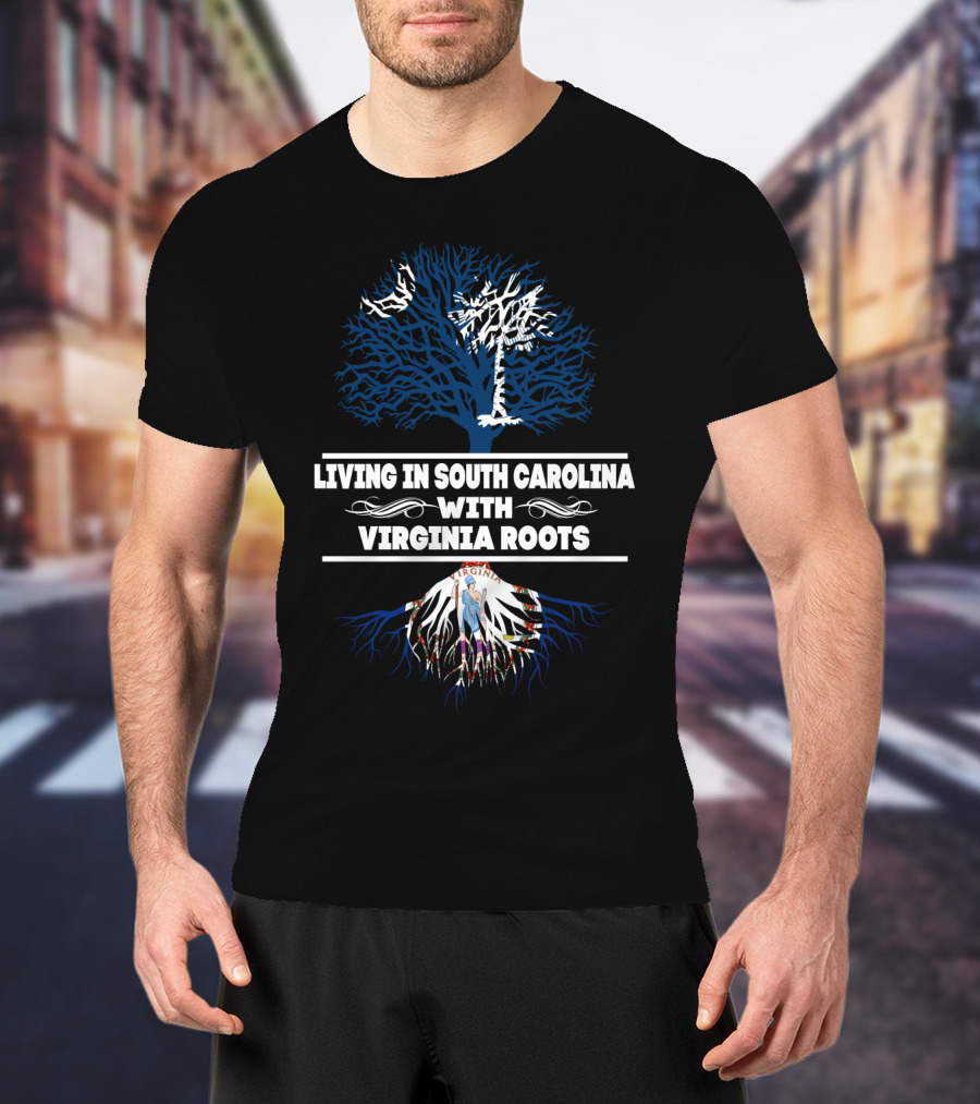 Living In South Carolina With VIRGINIA Roots Featuring Palm Tree And Blue Tree T-Shirt