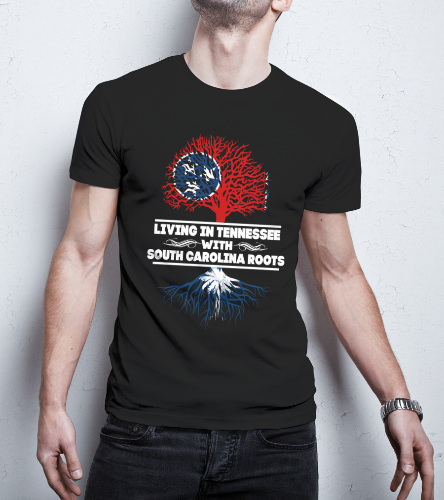 Tennessee Life With Deep South Carolina Roots Symbolic Tree T-Shirt