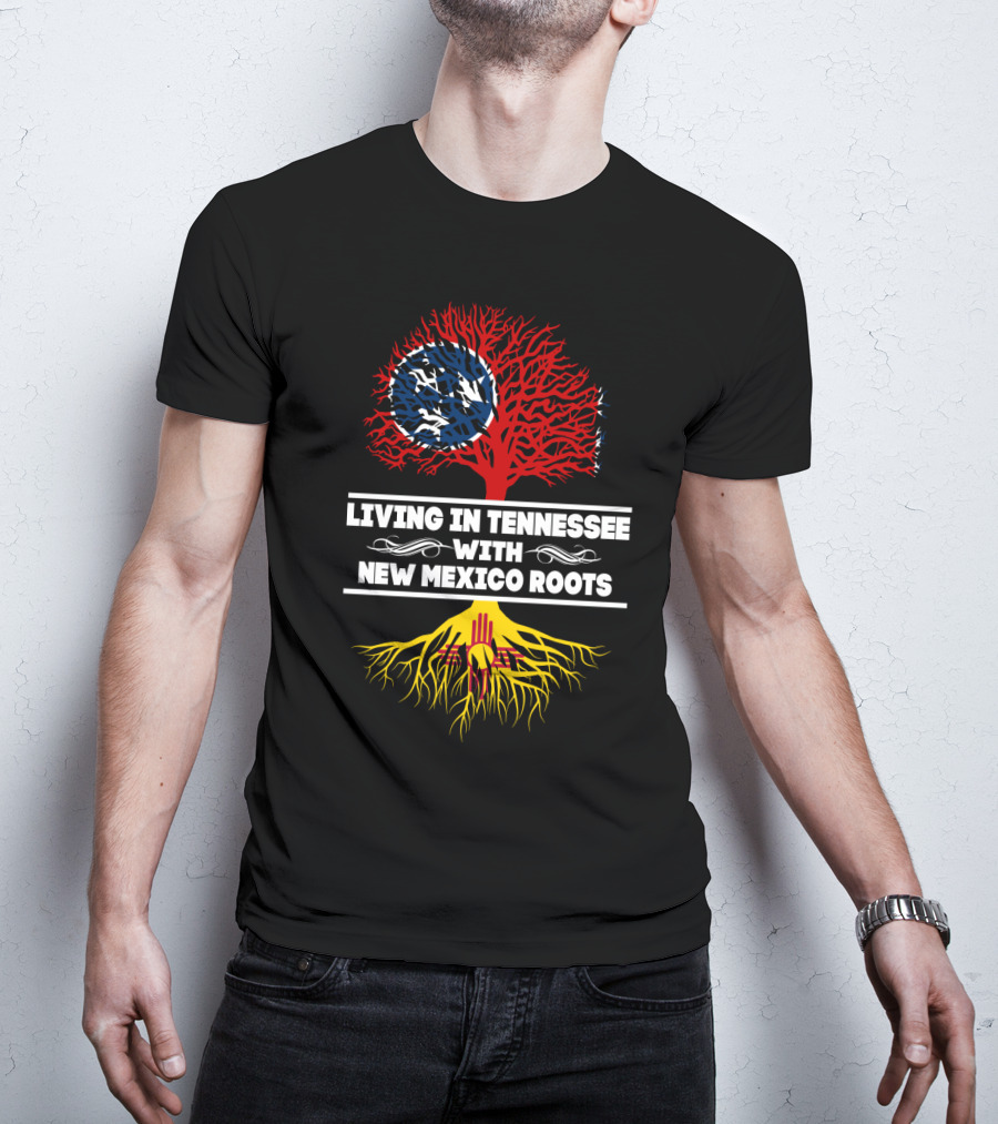 Living In Tennessee With New Mexico Roots Featuring Tennessee Flag And New Mexico Zia Symbol Tree T-Shirt