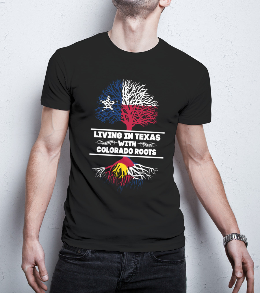 Texas Lifestyle Embraced Through A Colorado Heritage Connection T-Shirt