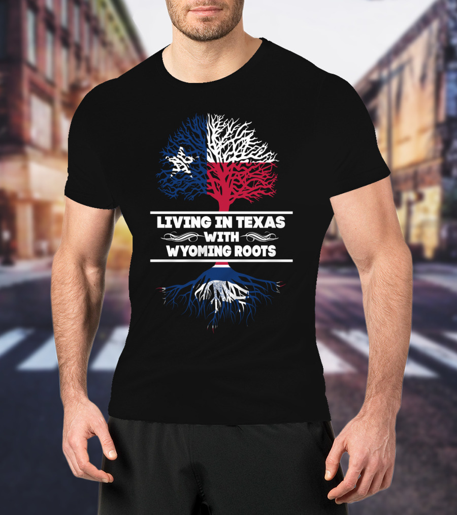 Texas And Wyoming Heritage With State Flag Tree Roots Symbolism T-Shirt