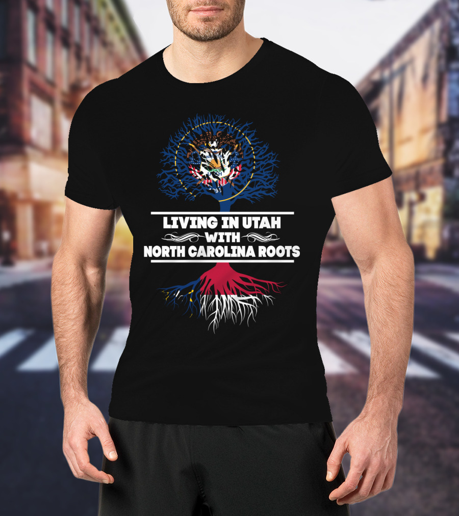 Utah Living With Prideful North Carolina Origins And State Roots Symbolism T-Shirt