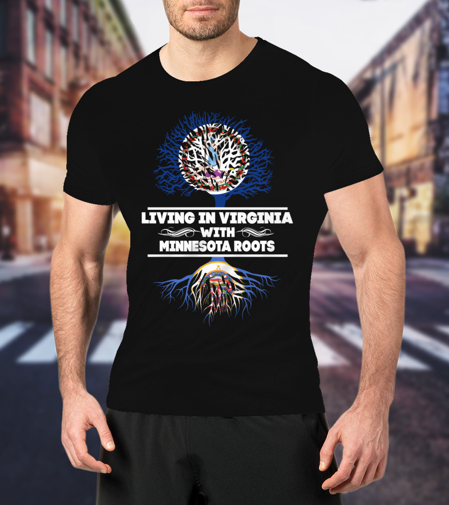 Living In Virginia With Minnesota Roots Featuring State Seal T-Shirt