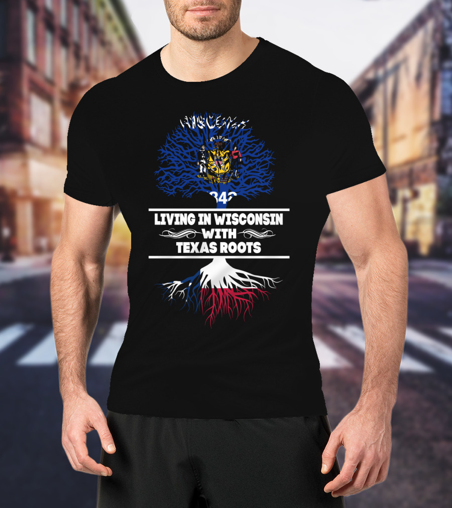Wisconsin Pride With Texas Heritage Tree T-Shirt