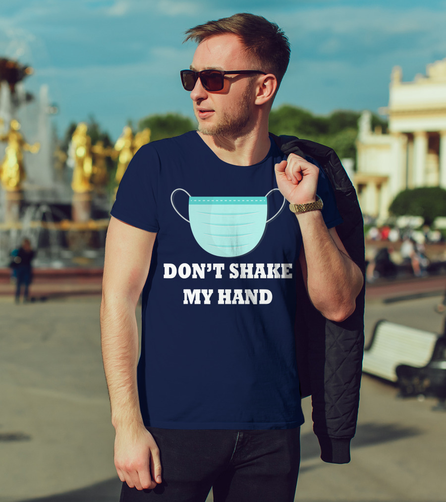 Don't Shake My Hand Virus Mask Awareness T-Shirt