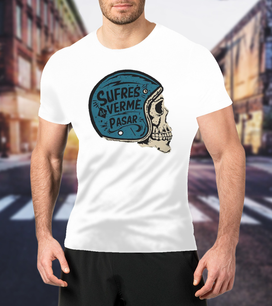 Sufres Al Verme Pasar Skull Helmet Cartoon Character T-Shirt