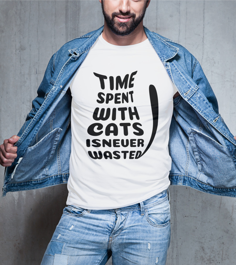 Time Spent With Cats Is Never Wasted Cat T-Shirt