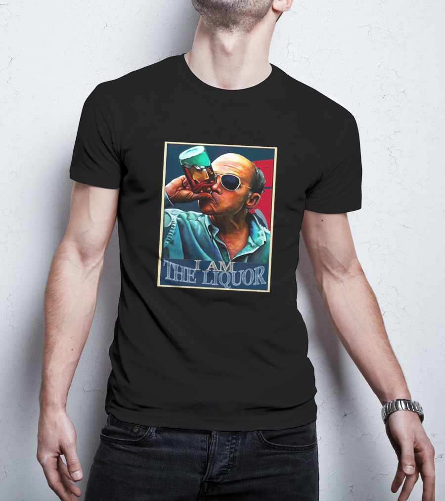 I Am The Liquor Lahey T-Shirt