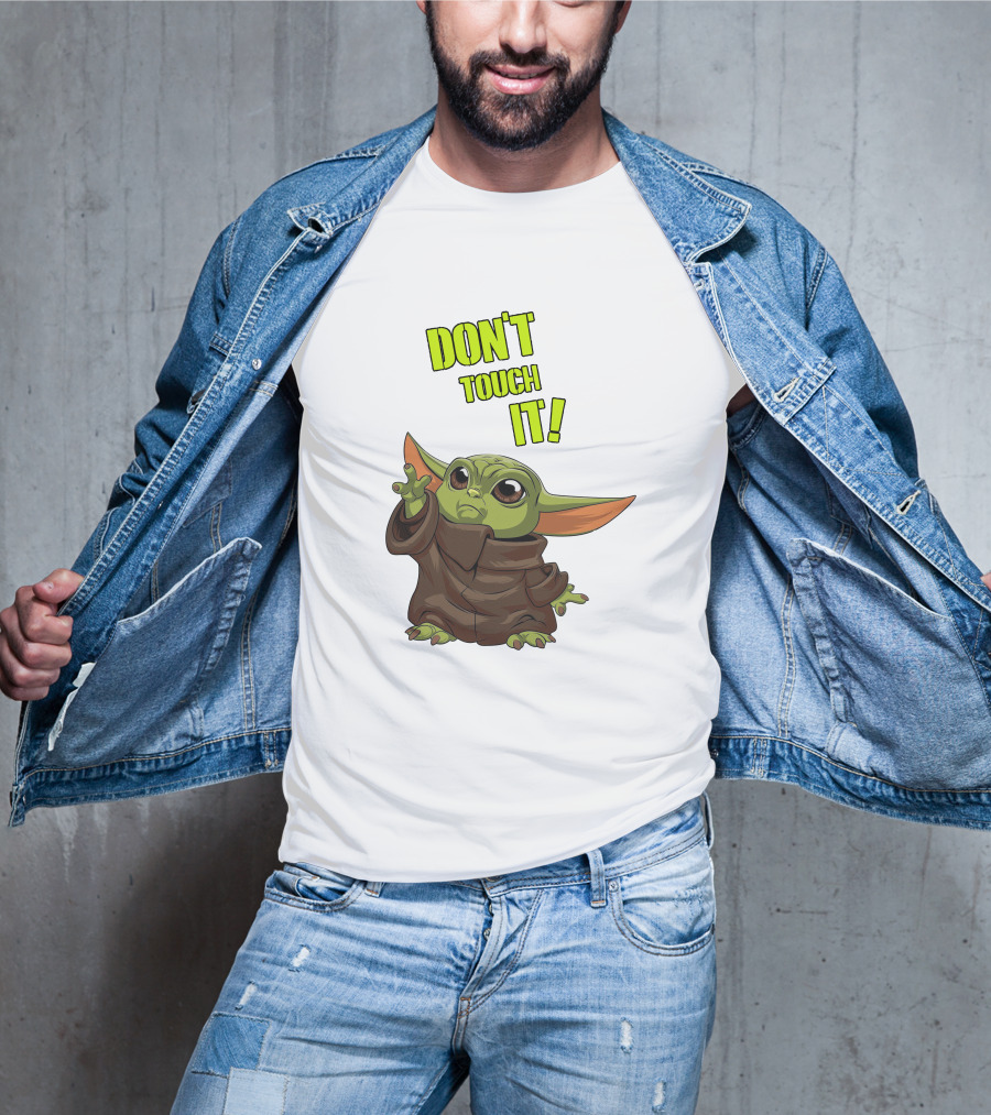 DON'T TOUCH IT Baby Yoda Grogu Mandalorian T-Shirt