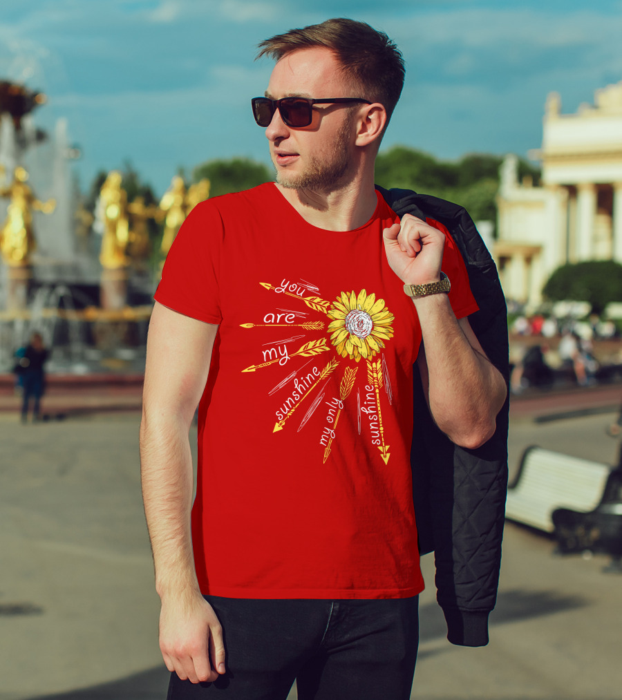 You Are My Sunshine Sunflower My Only Sunshine T-Shirt