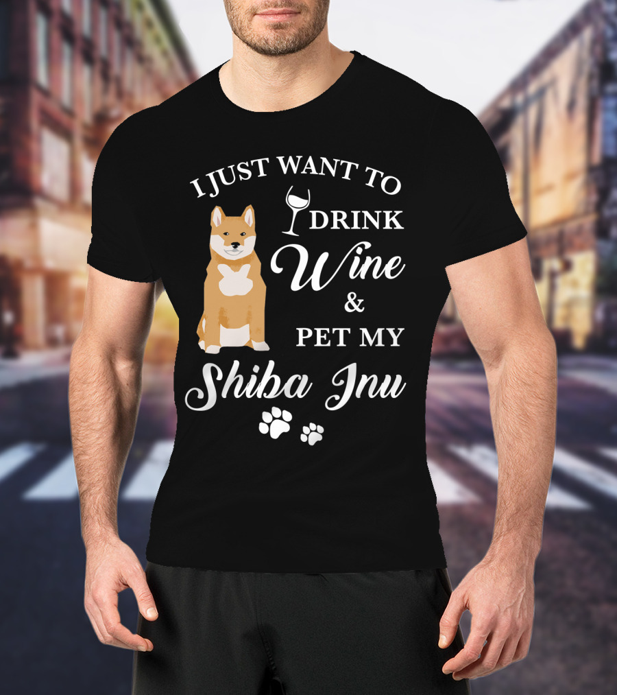 I Just Want To Drink Wine And Pet My Shiba Inu T-Shirt
