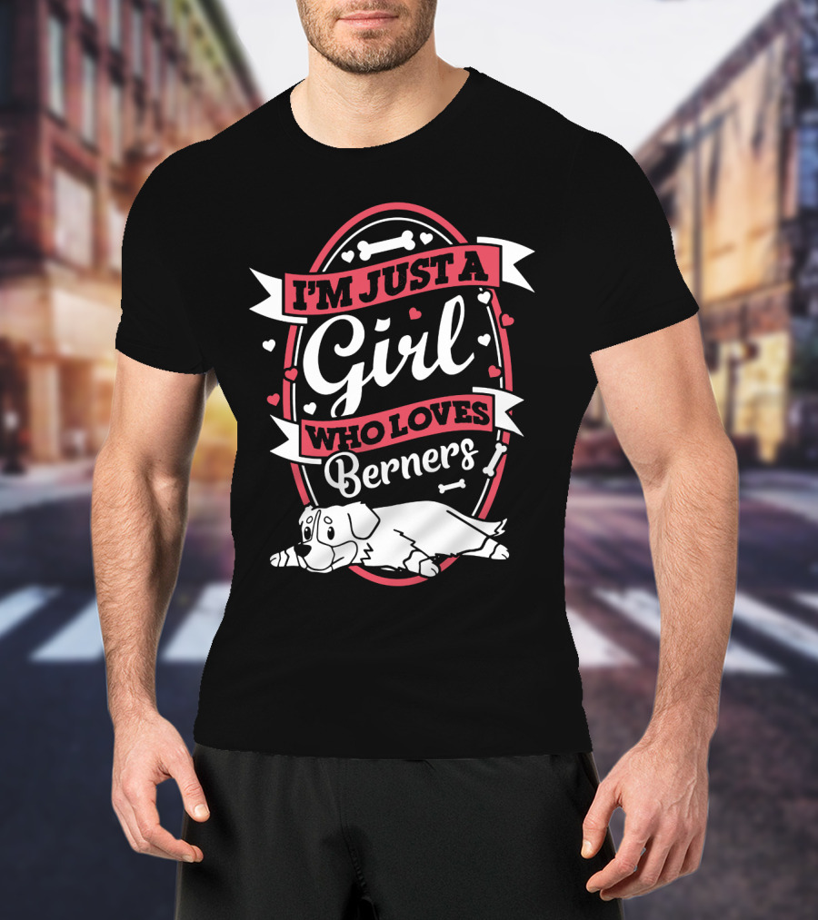 I'm Just A Girl Who Loves Berners With Cute Dog And Bone Motif T-Shirt