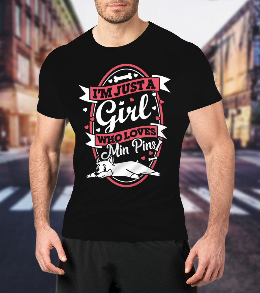 I'm Just A Girl Who Loves Min Pins With Playful Dog And Hearts T-Shirt