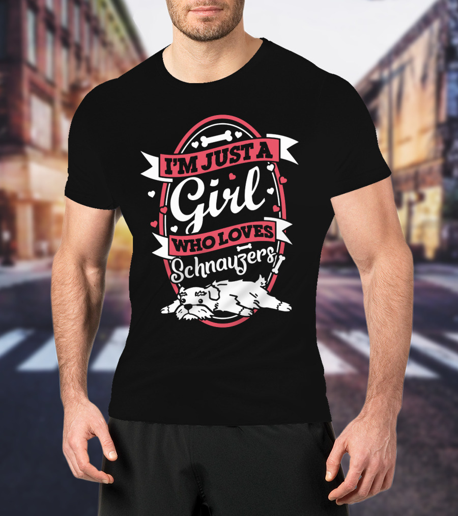 I'm Just A Girl Who Loves Schnauzers With Heart And Bone Accents T-Shirt