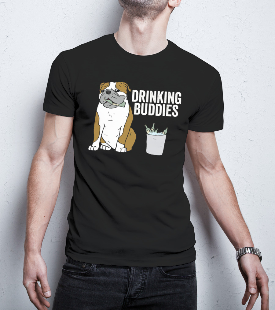 Bulldog Drinking Buddies With Ice Bucket And Bottles T-Shirt