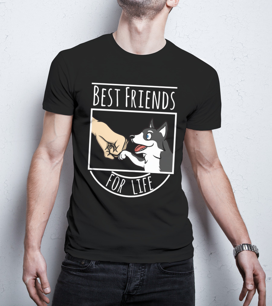 Best Friends For Life Husky Fist Bump Loyalty And Love T-Shirt