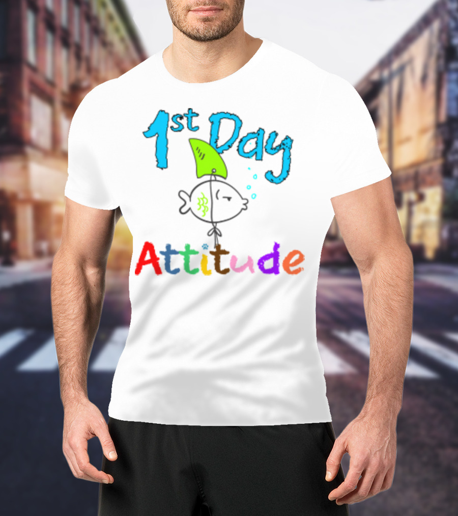 1st Day Attitude With Cartoon Fish T-Shirt