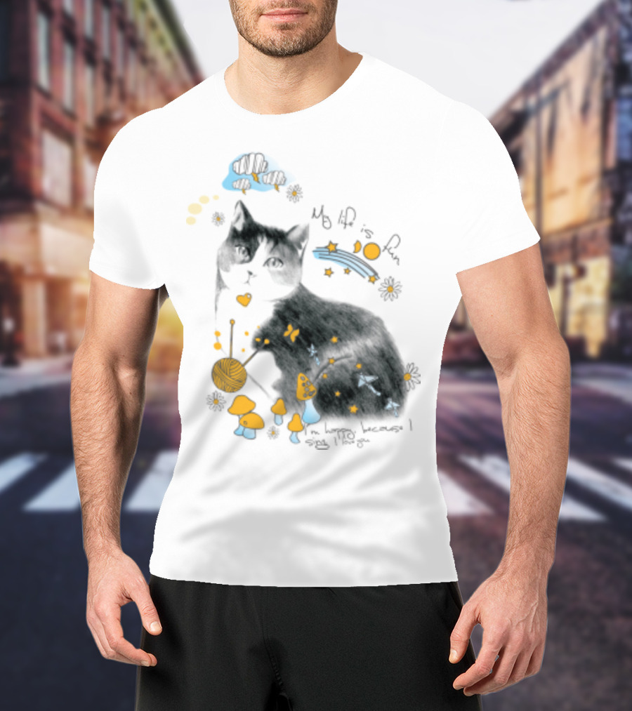 My Life Is Fun I'm Happy Because I Smile Kitty T-Shirt