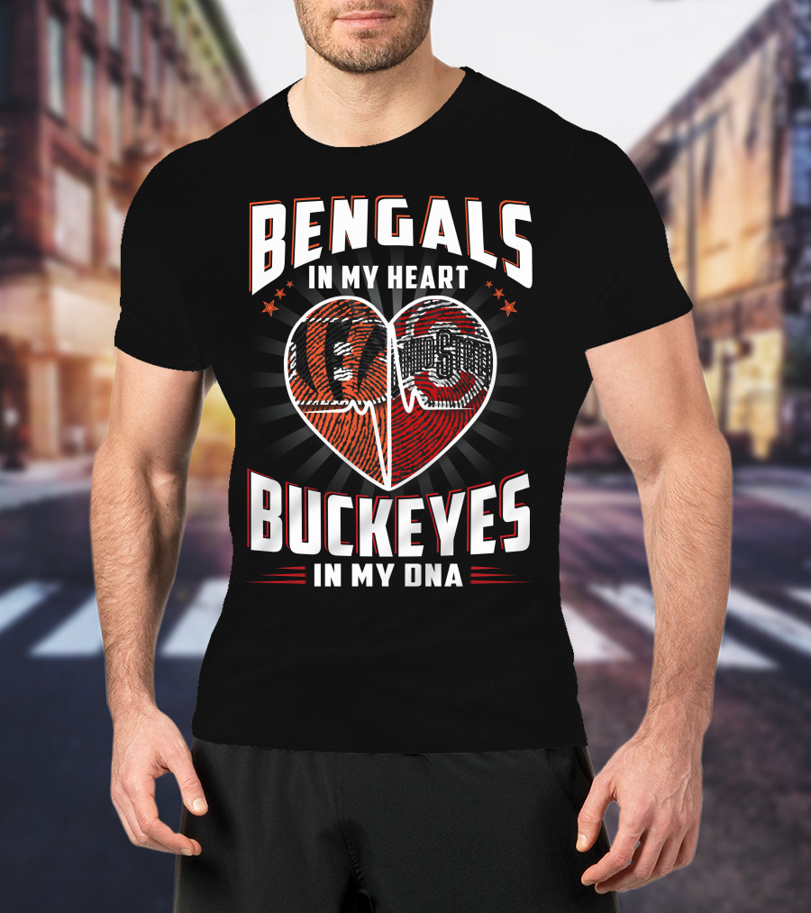 Bengals In My Heart Buckeyes In My Dna Heartbeat Logo Combination T-Shirt