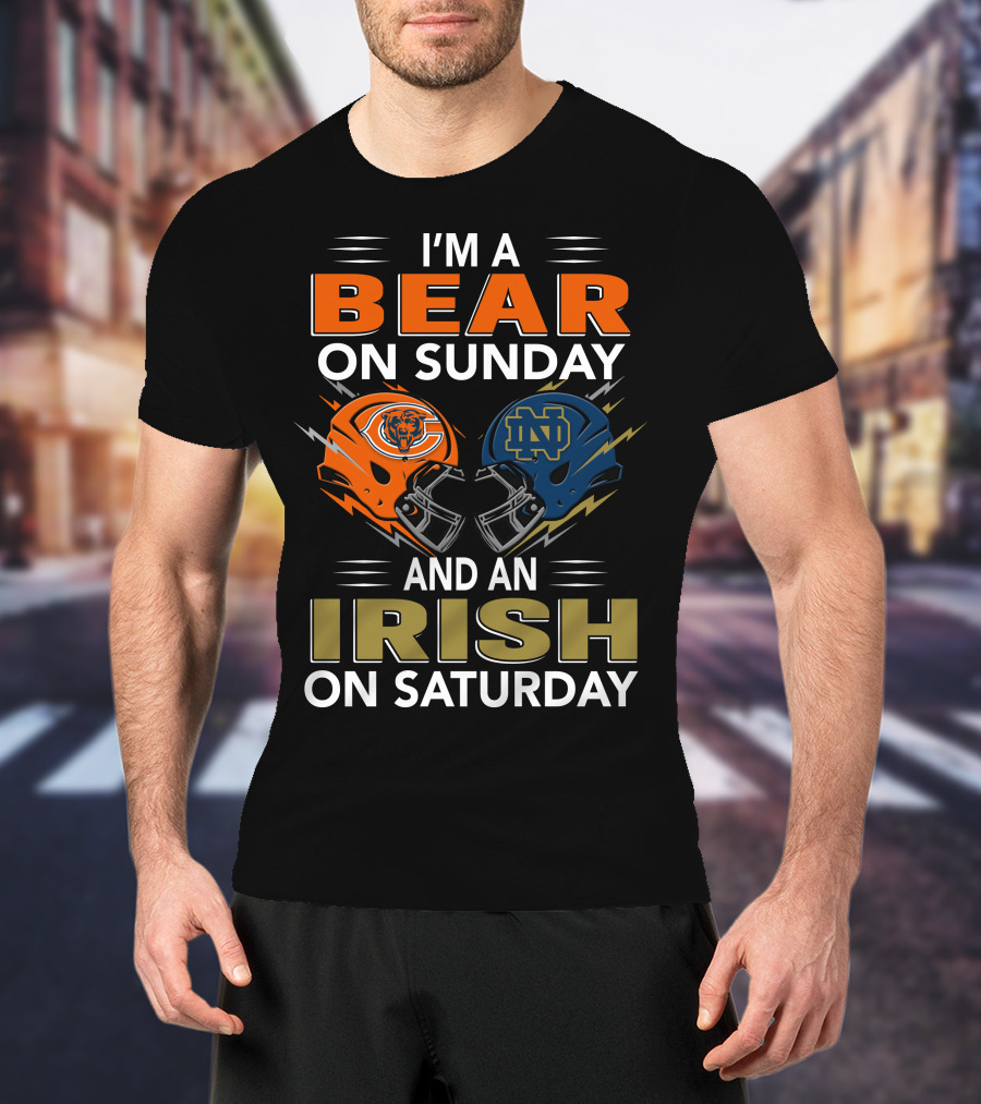 I'm A Bear On Sunday And An Irish On Saturday T-Shirt