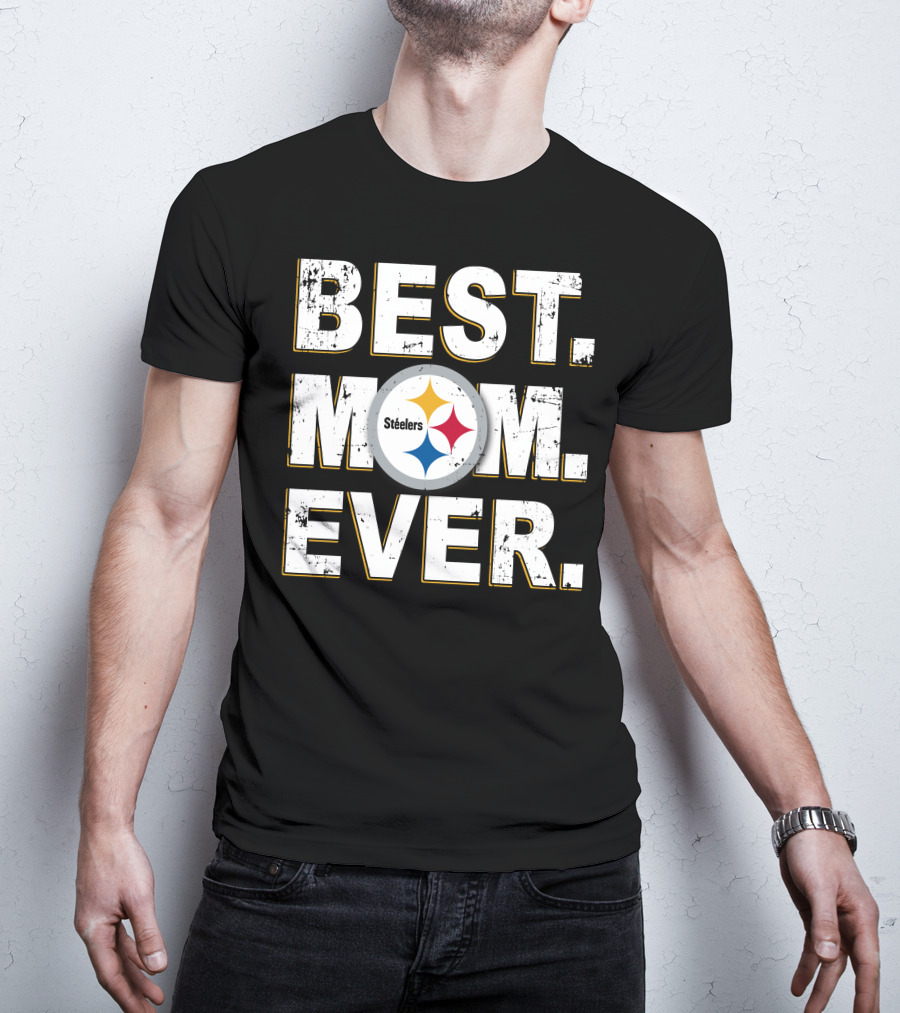 Best Mom Ever Steelers T-Shirt