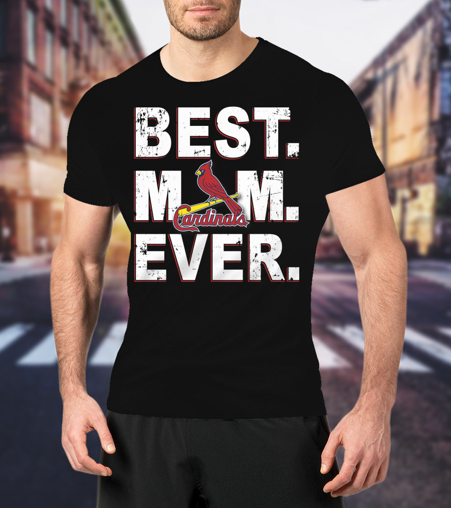 Best Mom Ever Stl Cardinals T-Shirt