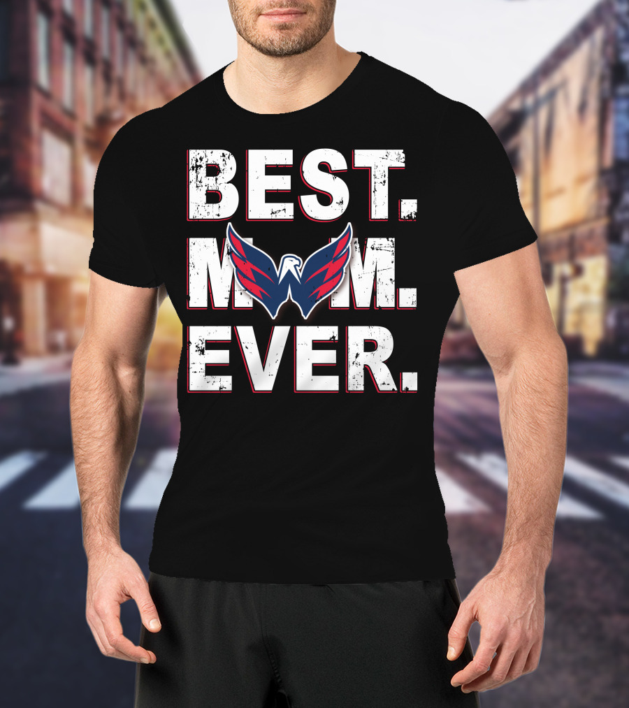 Best Mom Ever Washington Capitals T-Shirt