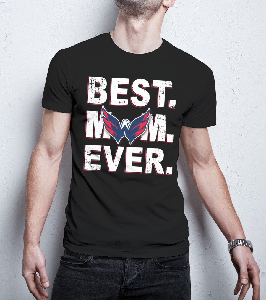 Best Mom Ever Washington Capitals T-Shirt