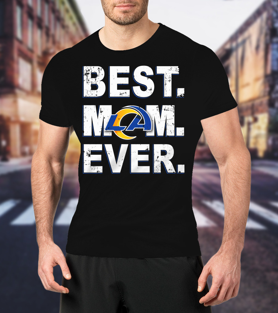 Best Mom Ever Rams La T-Shirt