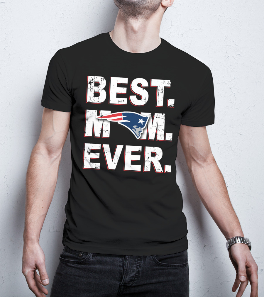 Best Mom Ever Patriots T-Shirt
