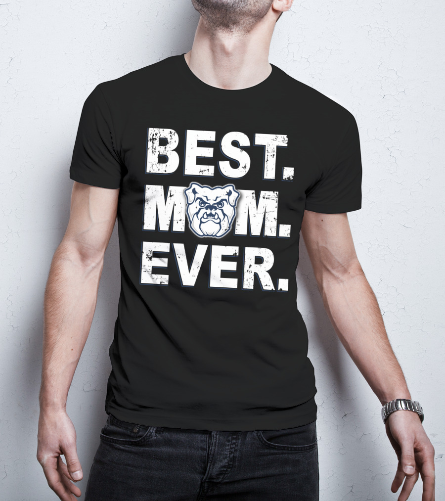 Best Mom Ever Butler Bulldogs T-Shirt