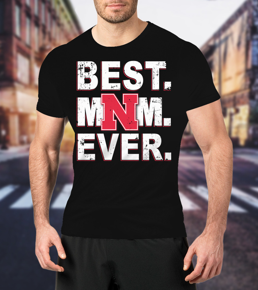Best Mom Ever Nebraska Cornhuskers T-Shirt