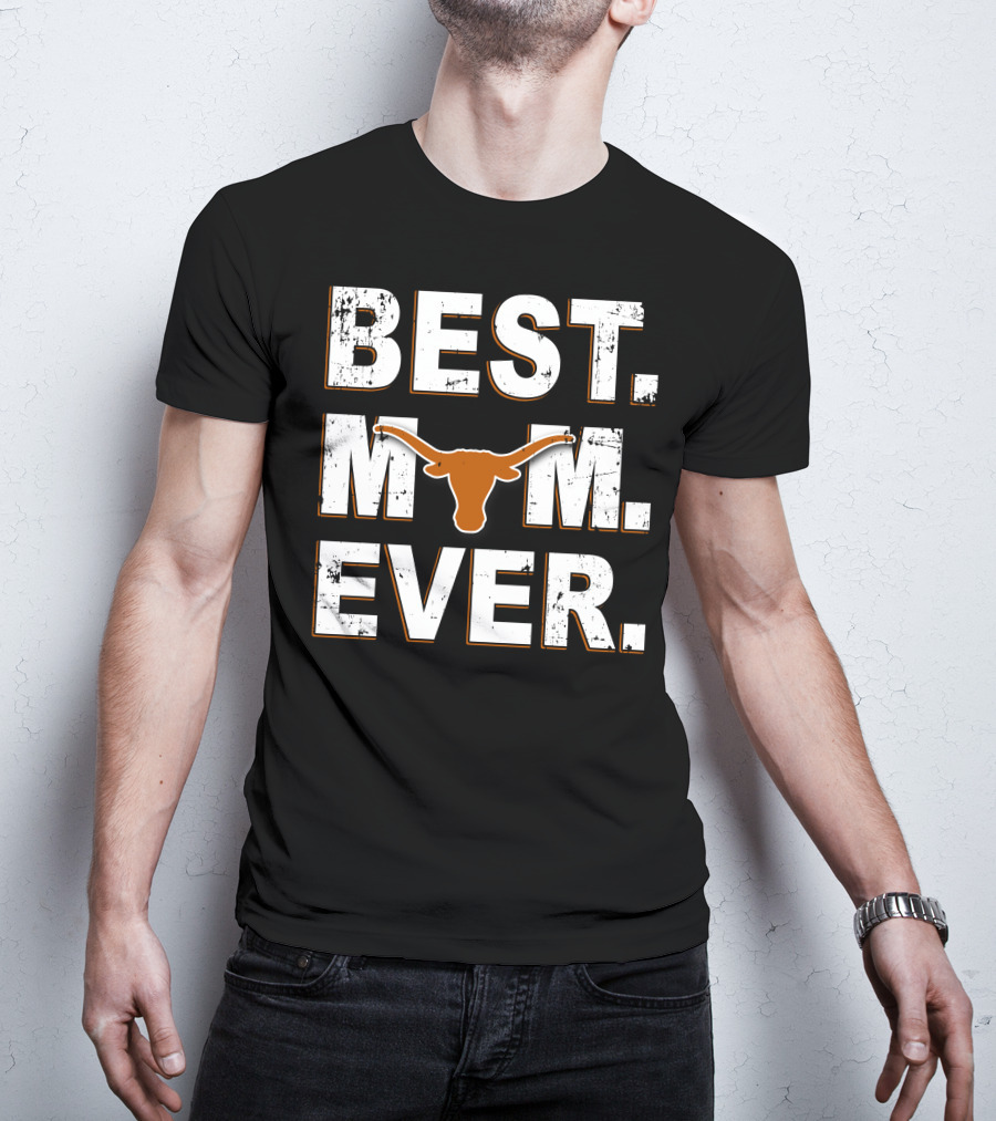 Best Mom Ever Texas Longhorns Logo Iconic Fan T-Shirt