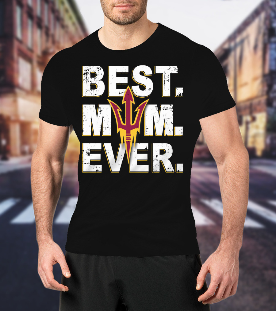 Best Mom Ever Arizona State Sun Devils T-Shirt