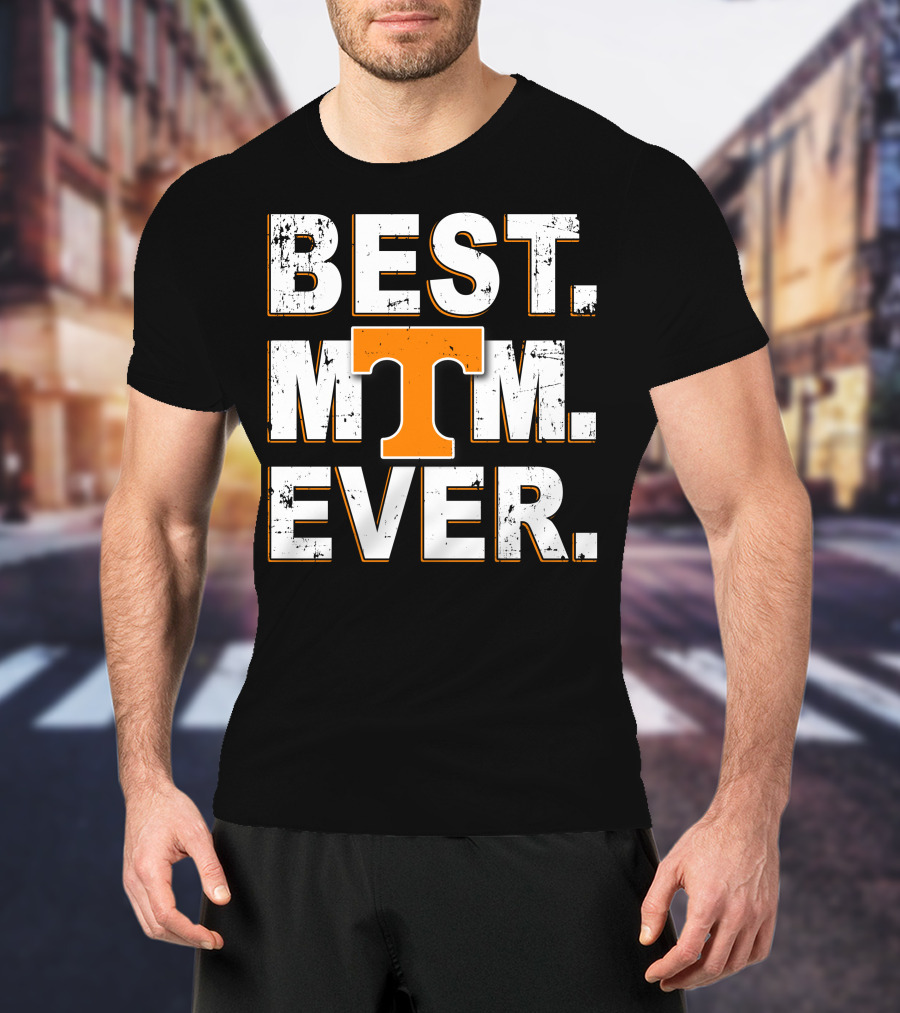 Best Mom Ever Tennessee Volunteers T T-Shirt