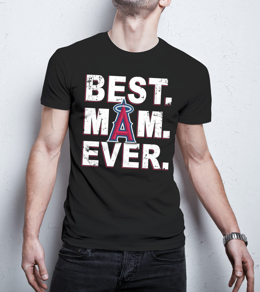 BEST MOM EVER Los Angeles Angels T-Shirt