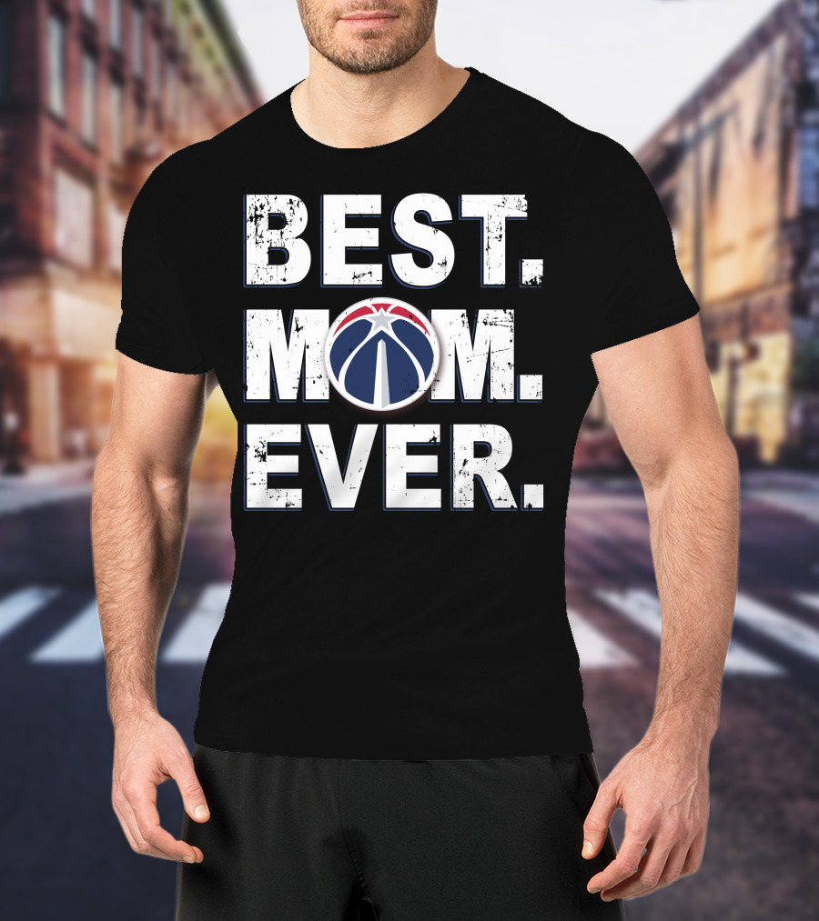 Best Mom Ever Washington Wizards Basketball Logo Pride T-Shirt