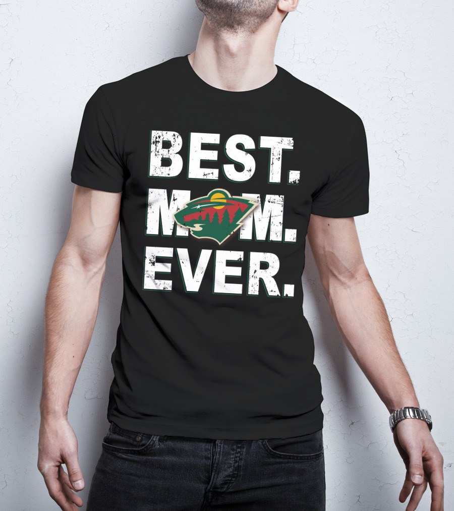 Best Mom Ever Minnesota Wild T-Shirt