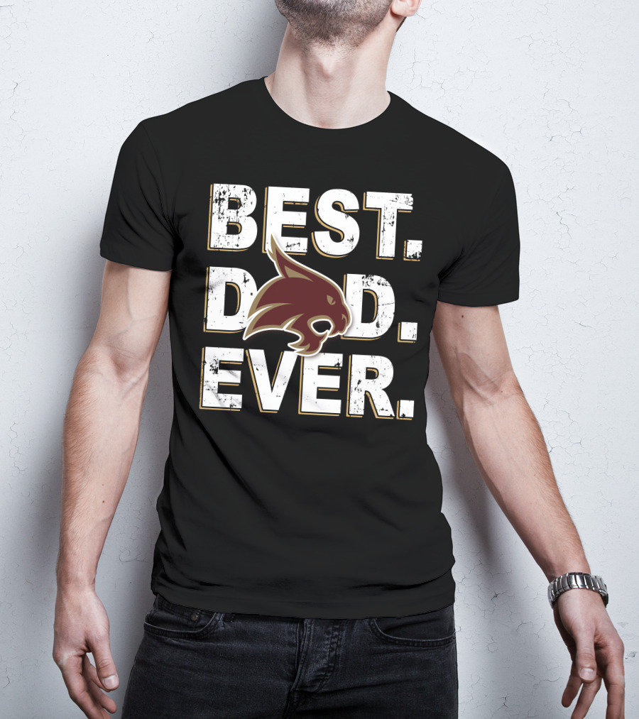 Best Dad Ever Bobcat T-Shirt