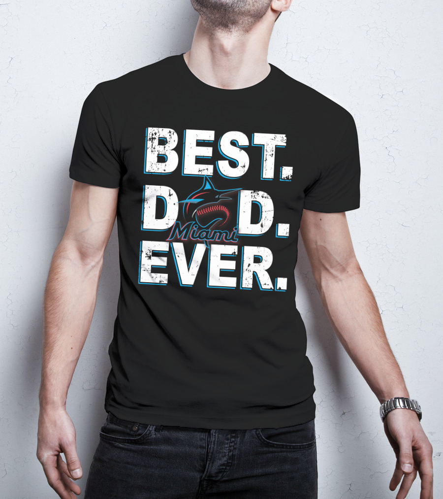 Best Dad Ever Miami Baseball T-Shirt