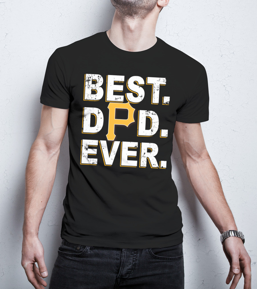 Best Dad Ever P Pittsburgh Pirates Sports Fan Father Pride T-Shirt