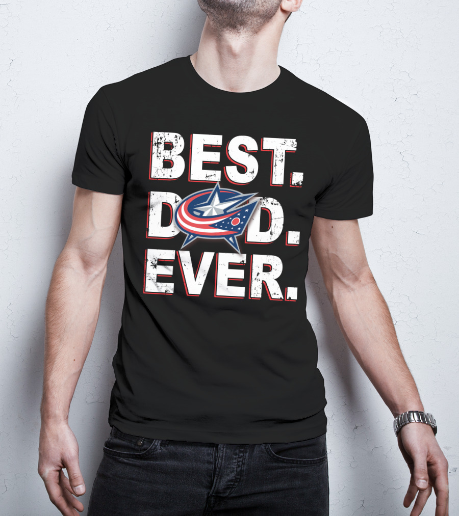 Best Dad Ever Columbus Blue Jackets T-Shirt
