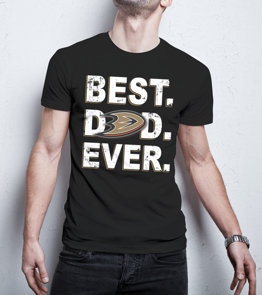 Best Dad Ever Anaheim Ducks T-Shirt