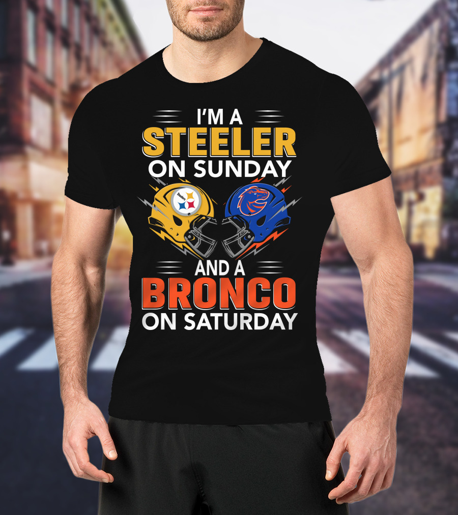 I'm A Steeler On Sunday And A Bronco On Saturday Helmet T-Shirt