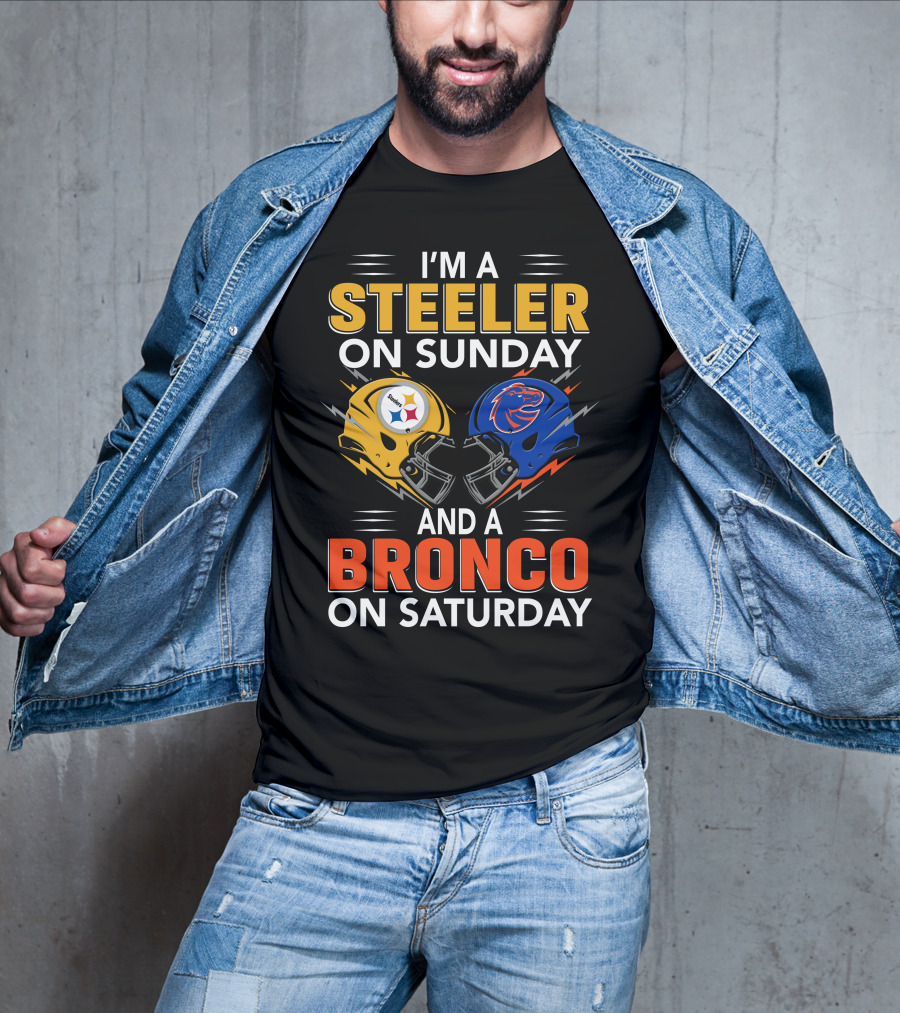 I'm A Steeler On Sunday And A Bronco On Saturday Helmet T-Shirt