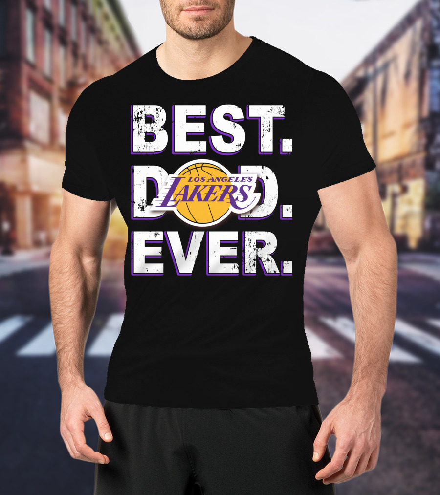 Best Los Angeles Lakers Dad Ever T-Shirt