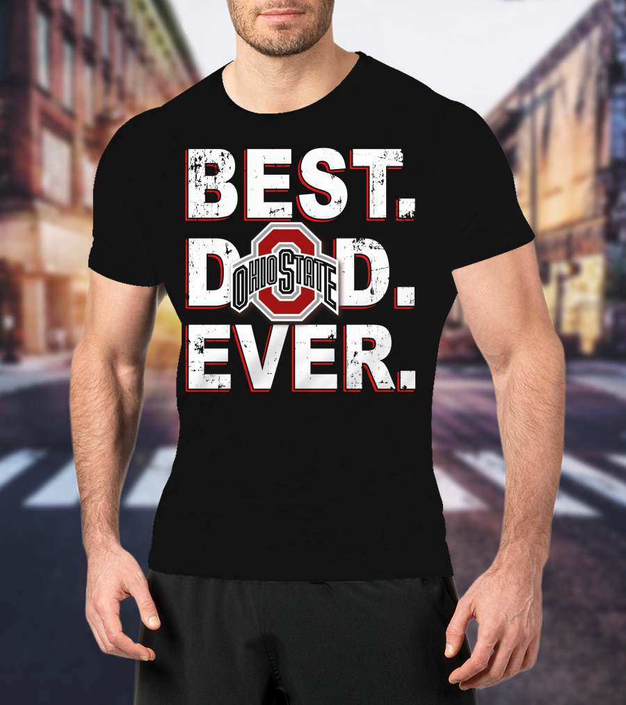 Best Ohio State Dad Ever T-Shirt