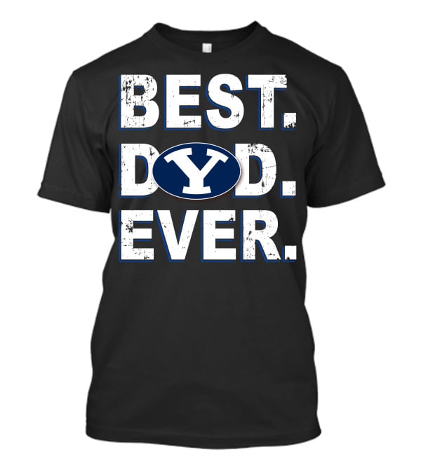 Best Dad Ever Byu Y Logo 016 T-Shirt