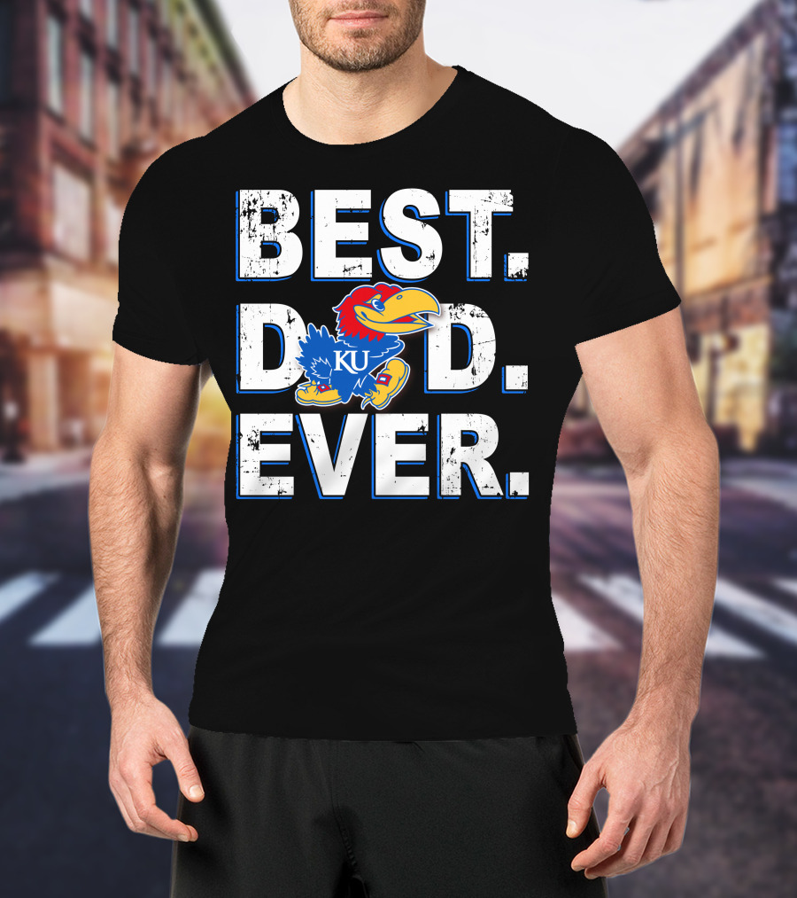 Ku Jayhawks Best Dad Ever T-Shirt