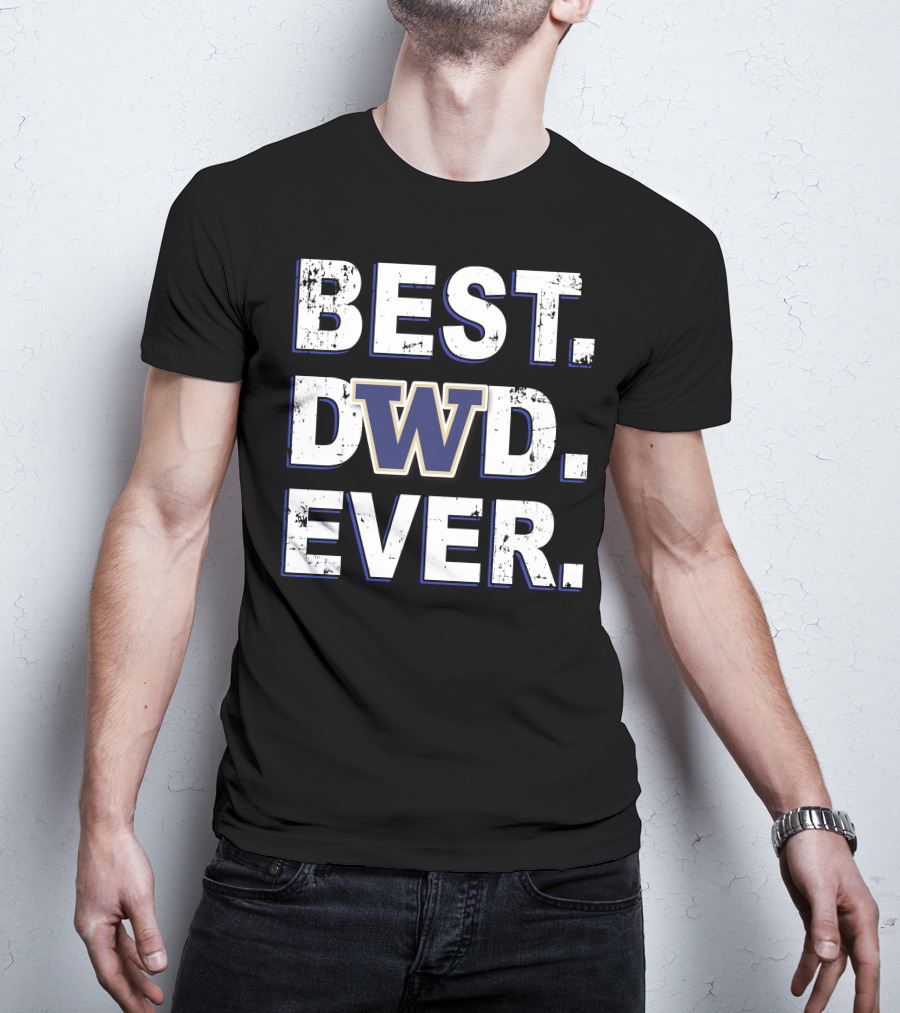 Best Dad Ever Dwd T-Shirt